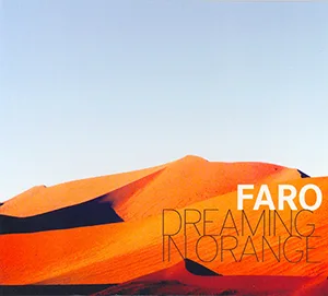 Faro-Dreaming-In-Orange-2011