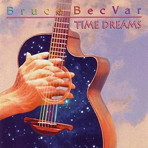 Bruce-Becvar-Time-Dreams