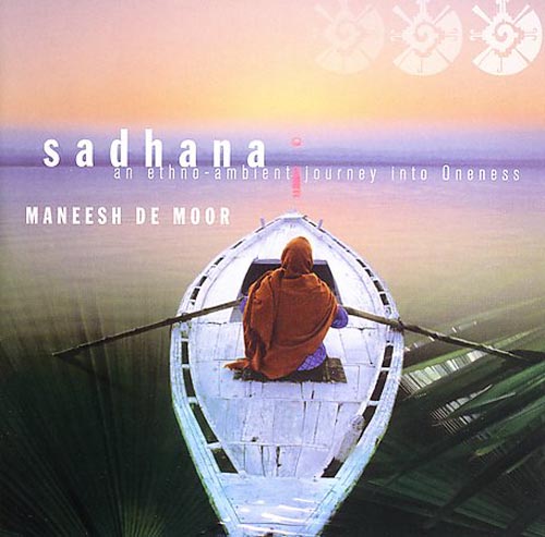 Maneesh de Moor - Sadhana