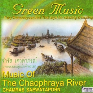 Chamras Saewataporn - Music Of The Chaophraya River