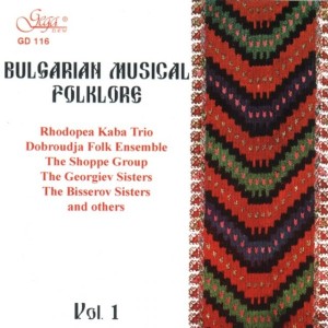 Bulgarian Musical Folklore Vol.1