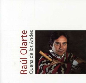 Raul Olarte - Quena de los andes